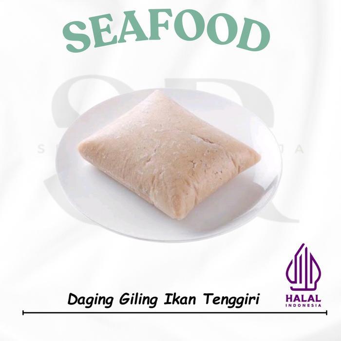 Daging Giling Ikan Tenggiri - Ikan Tenggiri Giling 500gr