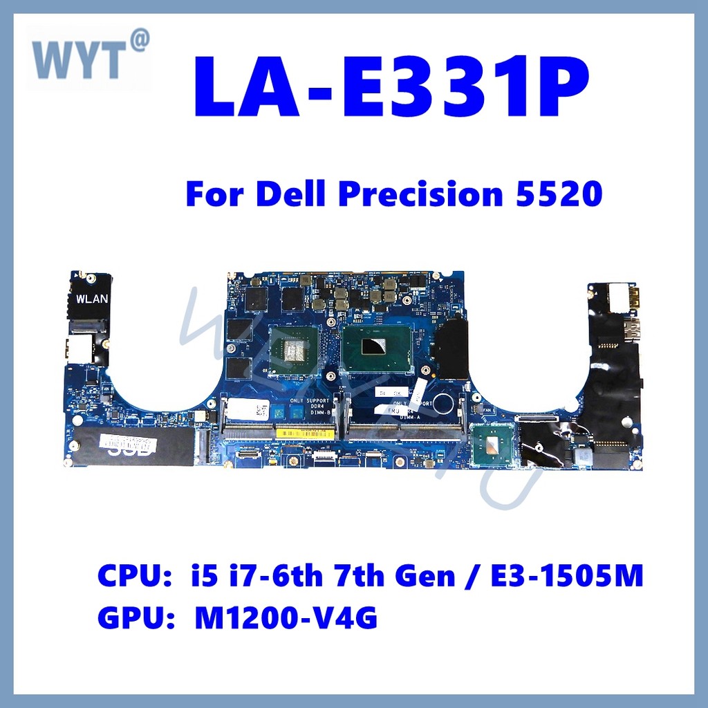 La-E331P Mainboard With I5 I7-6Th Gen / E3-1505M Cpu M1200-4Gb Gpu For Dell Precision 5520 Laptop