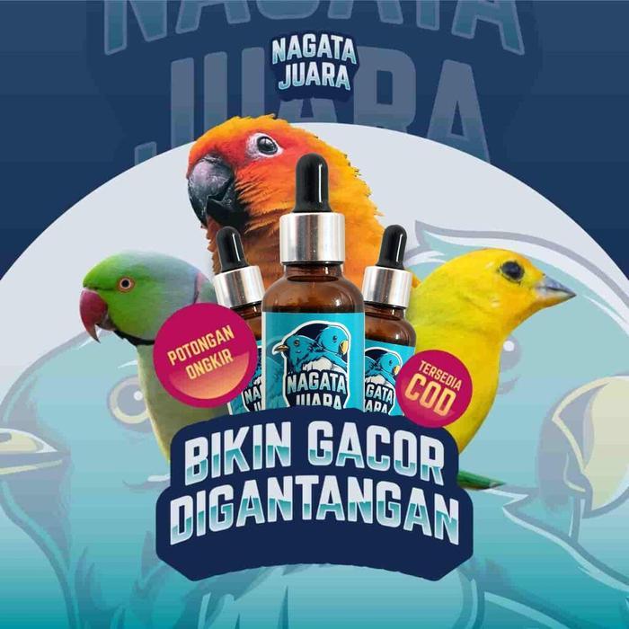 VITAMIN BURUNG NAGATA JUARA ORIGINAL 1-2 BOTOL 30 ML - DOPING PENGGACOR SEMUA JENIS BURUNG KICAU -