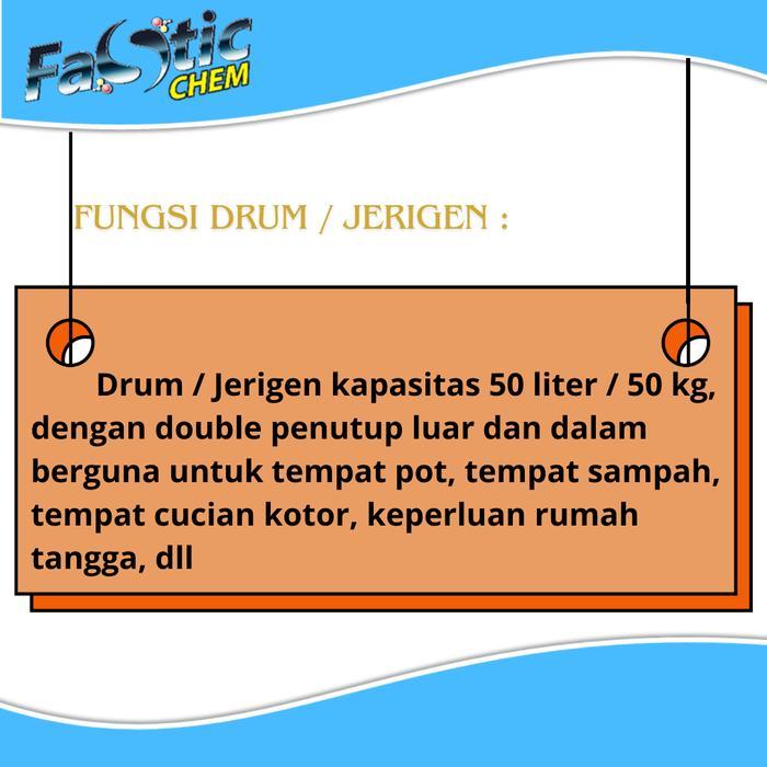 TONG BEKAS KAPORIT KAPASITAS 50 LITER