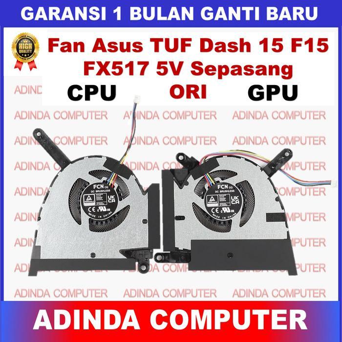 Kipas Fan Asus TUF Dash 15 F15 FX517 FX517Z FX517ZC FX517ZE FX517ZM FX517ZR RTX3050 RTX3060 RTX3070
