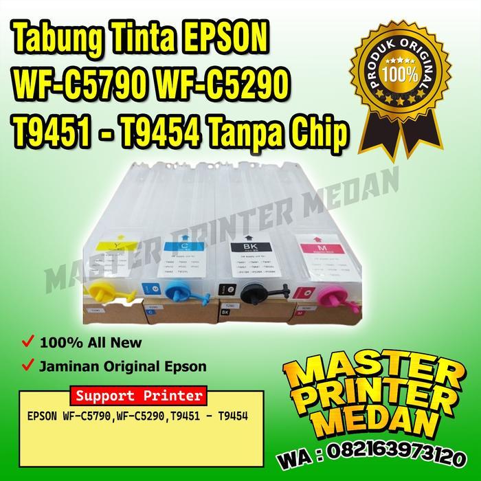 INFUS EPSON WF-C5790 WF-C5290 T9451 - T9454 CISS Tanpa Chip