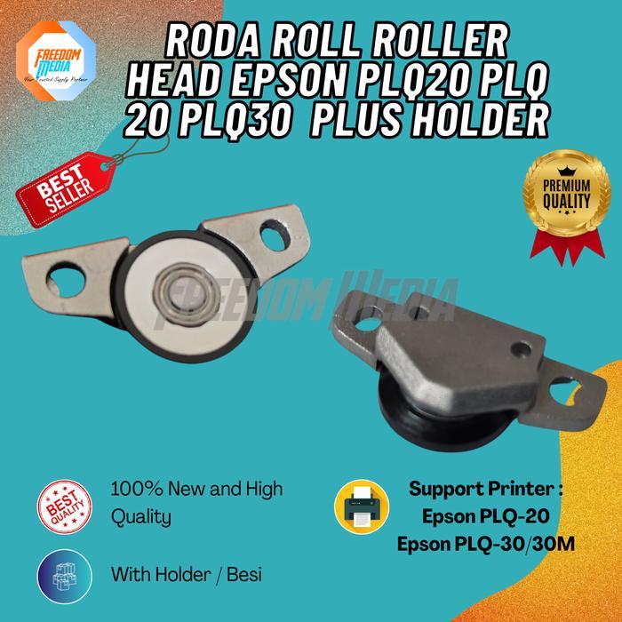 Roda Roller Head EPSON PLQ20 PLQ-20 PLQ 20