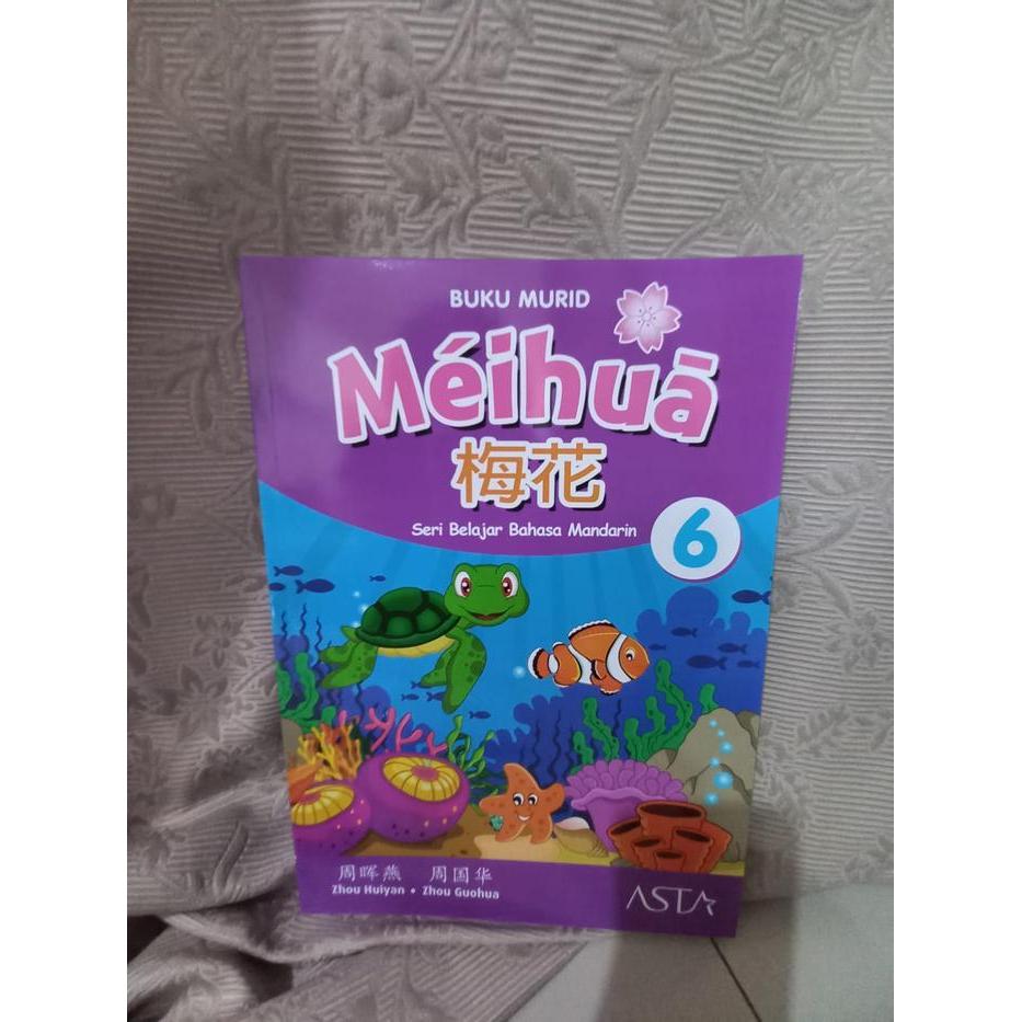 BUKU MANDARIN MEIHUA 6 - BUKU MURID