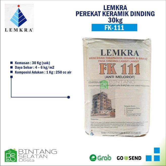 LEMKRA/FK-111/PEREKAT KERAMIK DINDING 30kg