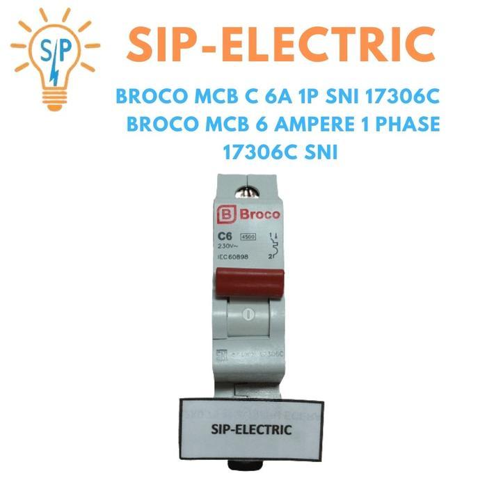 TRIKTRIK- Broco Mcb C 6A 1P Sni 17306C / Broco Mcb 6 Ampere 1 Phase 17306C Sni