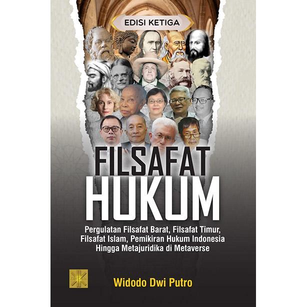Buku Filsafat Hukum: Pergulatan Filsafat Barat, Filsafat Timur, Filsaf