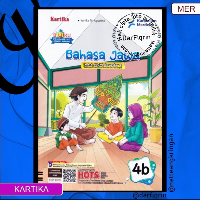 LKS Bahasa Jawa Kelas 4 5 6 Semester 2 SD/MI KURMER Kurikulum Merdeka-Kartika-HOTS-Yunika (H008)