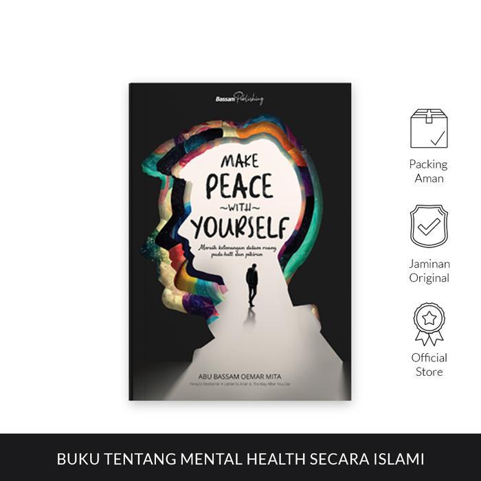 Buku Make Peace With Yourself - Abu Bassam Oemar Mita