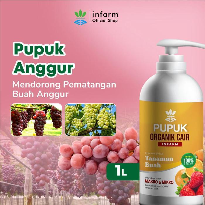 INFARM - Pupuk Anggur Pupuk Organik Cair Tanaman Buah / Bunga 1L POC Kompos Pupuk Tanaman Cair Pupuk
