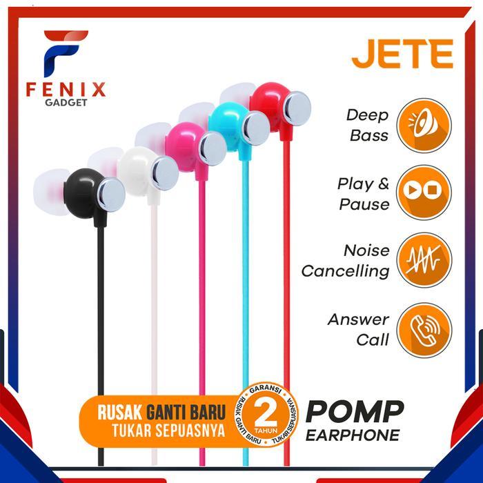 JETE Headset / Earphone / Handsfree Jete Pomp Original