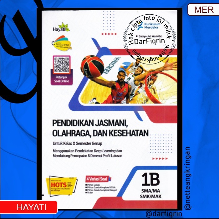 LKS PJOK Penjas Kelas 10 11 Semester 2 SMA/MA/SMK/MAK KURMER Kurikulum Merdeka-Hayati-HOTS-Satriyo (