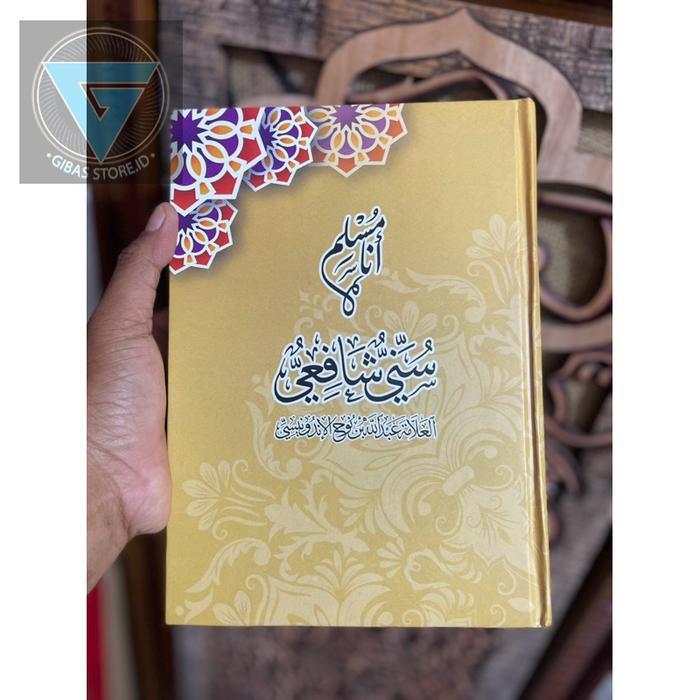 Ana Muslim Sunni Syafi'I Karya Al-Allamah Kh. Abdullah Nuh