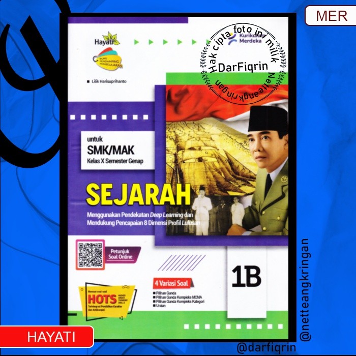 LKS Sejarah Kelas 10 11 Semester 2 SMK/MAK KURMER Kurikulum Merdeka-Hayati-HOTS-Lilik (H008)