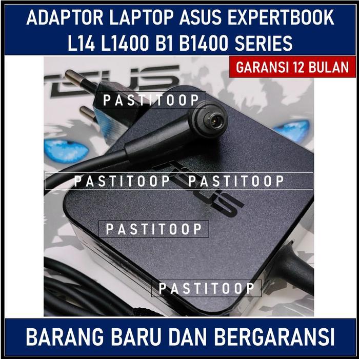 Adaptor Charger Asus Expertbook L14 L1400 B1 B1400 Series Garansi