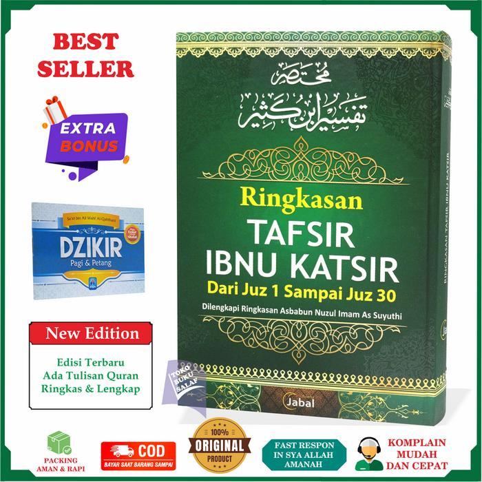 Ringkasan Tafsir Ibnu Katsir Dari Juz 1 Sampai Juz 30 Dilengkapi Ringkasan Asbabun Nuzul Imam As
