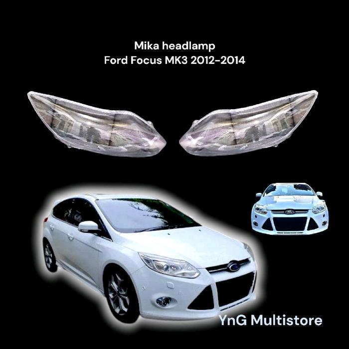 Mika Headlamp Ford Focus 2012-2014