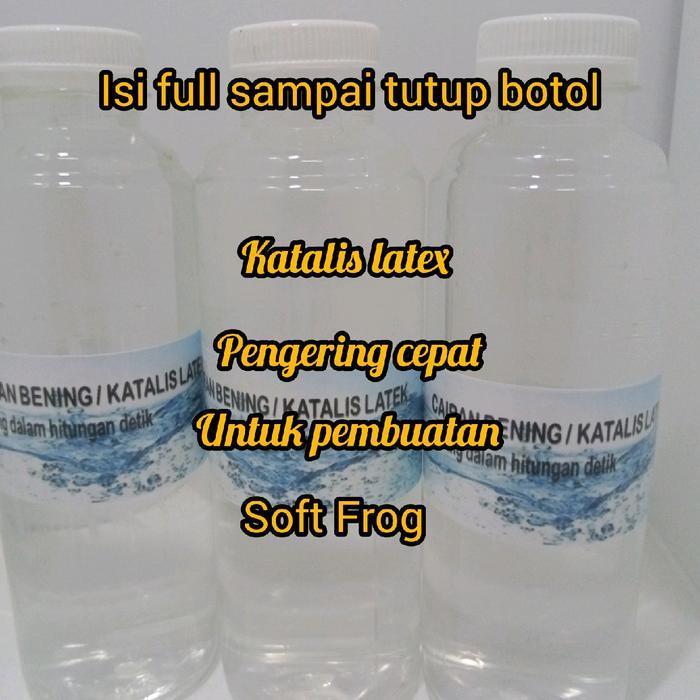 KATALIS LATEX UNTUK PEMBUATAN SOFT FROG CAIRAN BENING KATALIS PENGERING LATEX UMPAN SOFT FROG