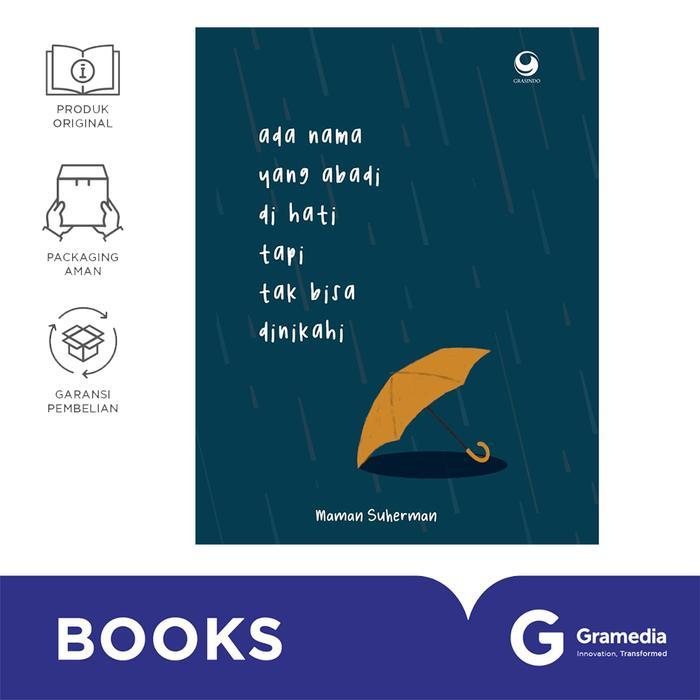 Buku Ada Nama Yang Abadi Di Hati Tapi Tak Bisa Dinikahi