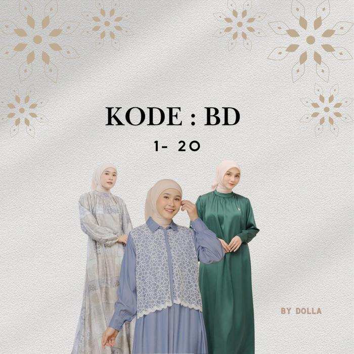 RELIGBANGET- By Dolla - Kode Bd 1-20 - Kemeja Atasan Gamis Panjang Wanita Muslim