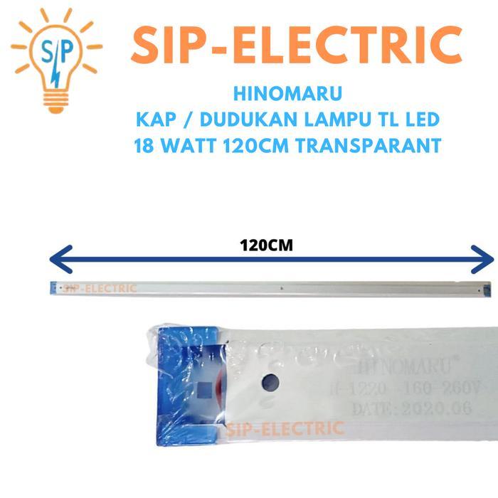 TRIKTRIK- Hinomaru Kap / Dudukan Lampu Tl Led 18 Watt 120Cm Transparant