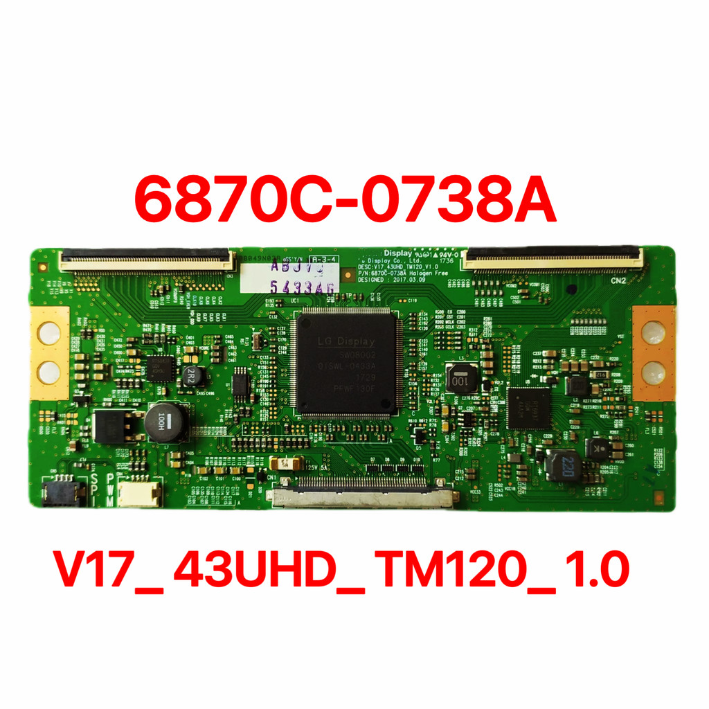 6870C-0738A Original T-Con Board 6870C 0738A For Tv 43'' 49'' 55'' Logic Board V17_43Uhd_Tm120_1.0