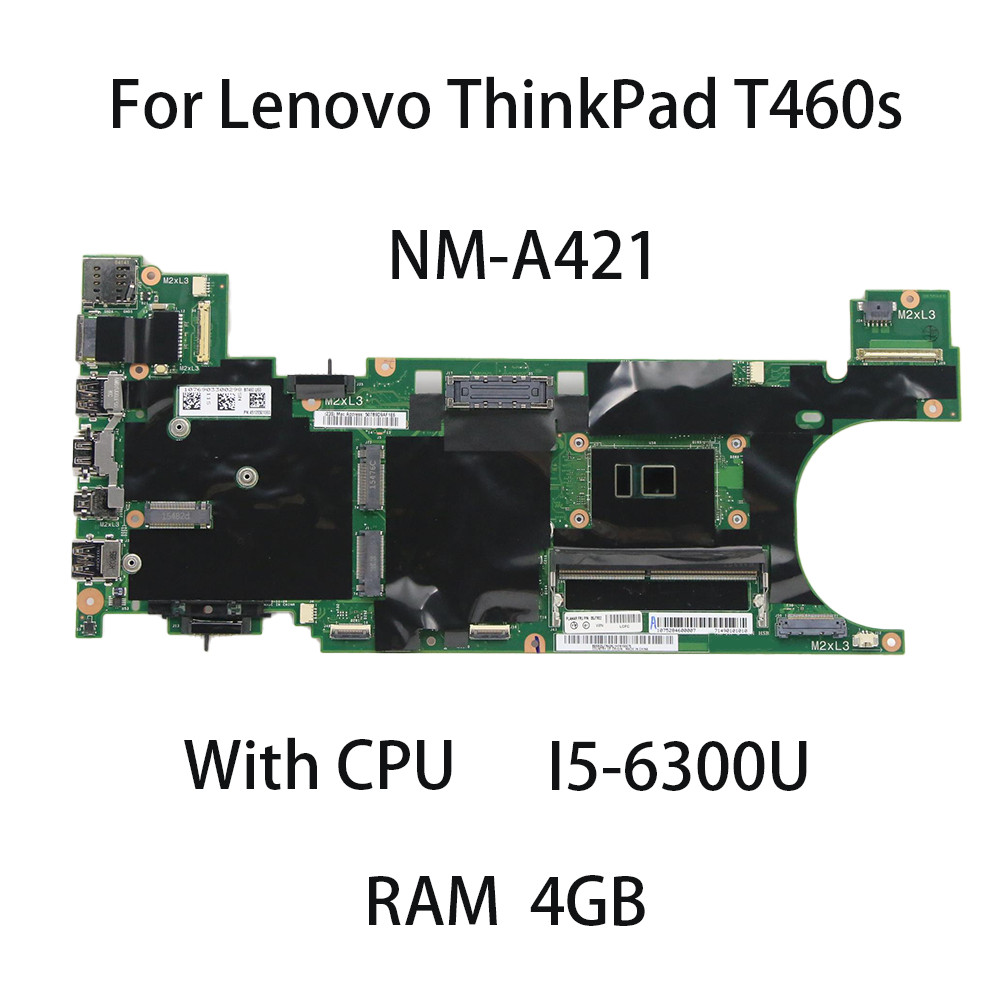 Laptop Motherboard For Thinkpad T460S Nm-A421 With Cpu I5-6300U Ram 4G 00Ur995 00Jt931 Ddr3