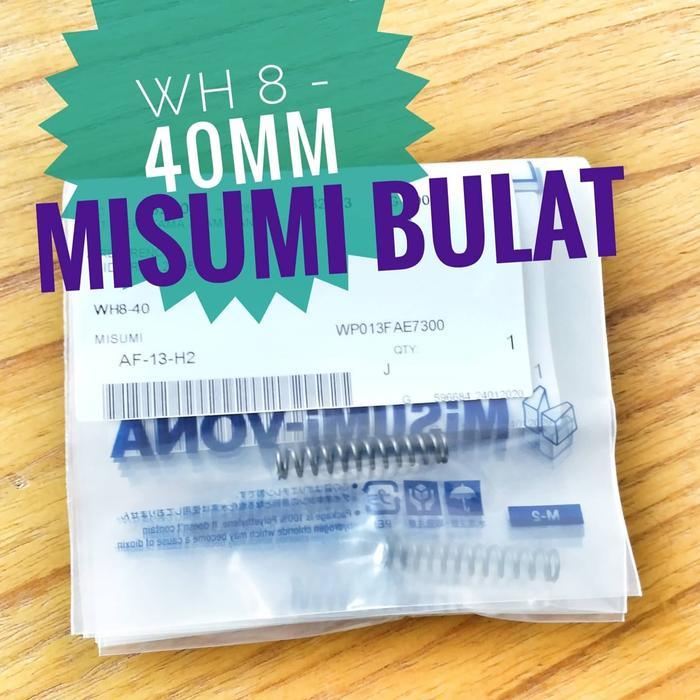 TOYONLY- Per Misumi Bulat Wh Od8 40Mm - Per Pcp - Per Valve Pcp - Misumi Ori