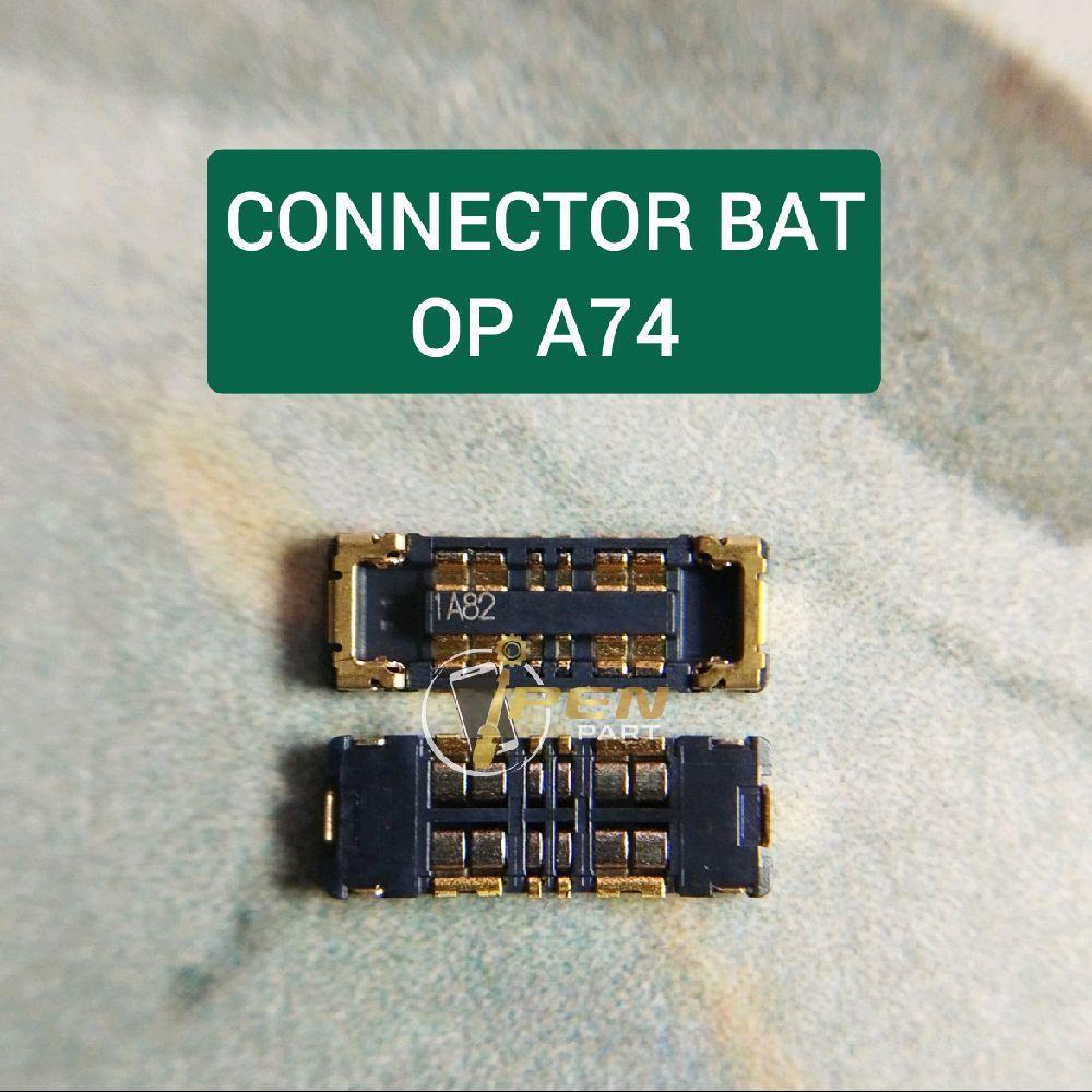 Konektor Baterai Oppo A74 Soket Battery Connector Di Mesin