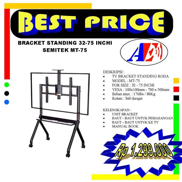 bracket standing 42 -75 inchi semitek MT75 Braket stand LED TV Interactive Promo Premium