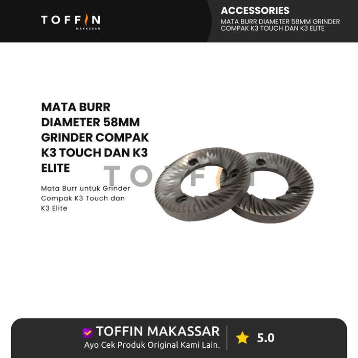 Mata Burr diameter 58mm Grinder Compak K3 Touch dan K3 Elite