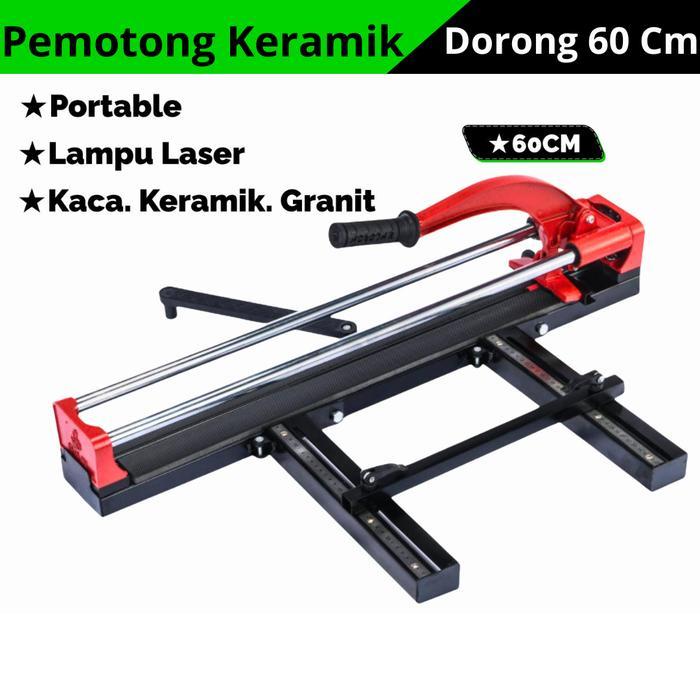 Potong Granit kramik Manual Laser 60 CM Tile Cutter Dorong Premium Pemotong Keramik Portable