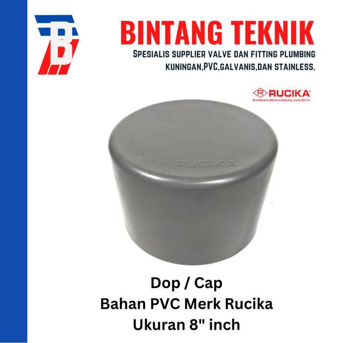kmcb- Dop / Cap Pvc Rucika 8" Inch Aw (Tebal)