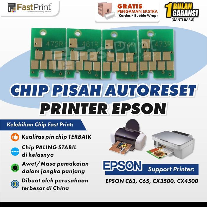 Fast Print Chip Pisah Autoreset Epson C63 C65 CX3500 CX4500