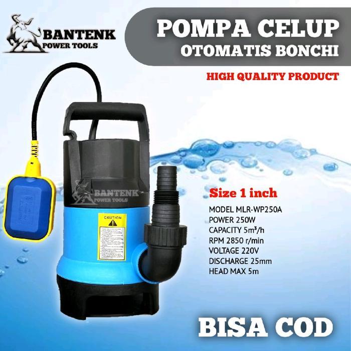 POMPA CELUP OTOMATIS 1 INCH BONCHI POMPA AIR KOTOR POMPA AIR OTOMATIS