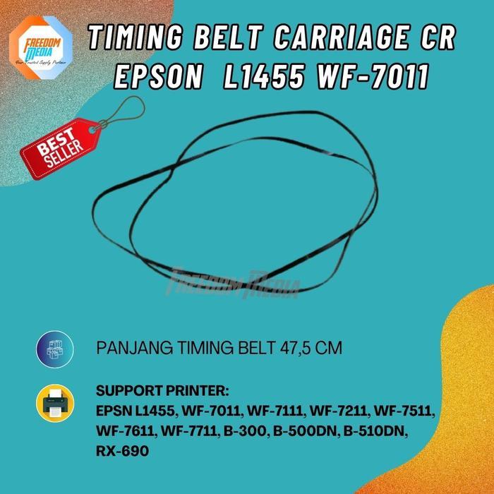 Timing Belt Carriage CR Epson L1455 L 1455 L-1455 WF-7011 WF-7611 (47,5 CM)