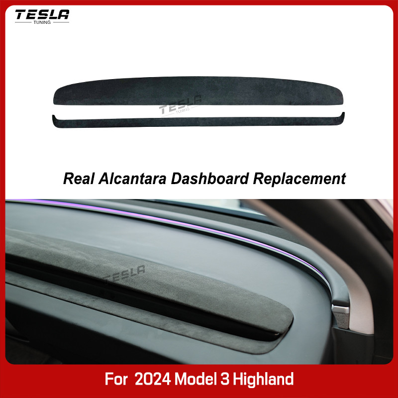 IMPORT For 2025 New Model Y Juniper Tesla Model 3 Highland Authentic Alcantara Dashboard Replacement