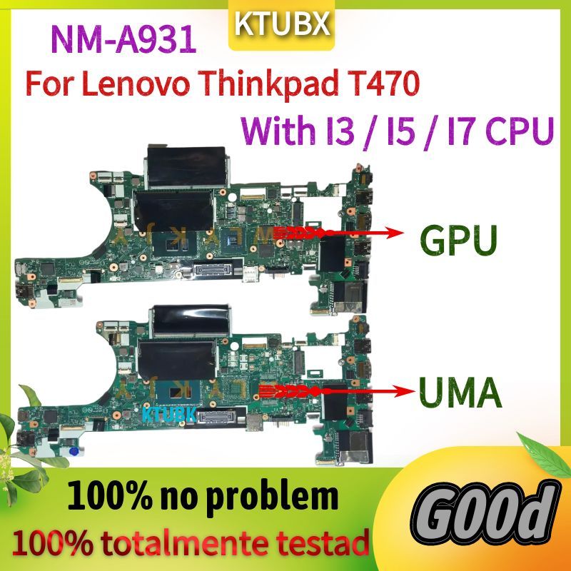 For Thinkpad T470 Laptop Motherboard Ct470 Nm-A931 Motherboard Wtih I3 I5 I7 Cpu.Gt940M Gpu 100%