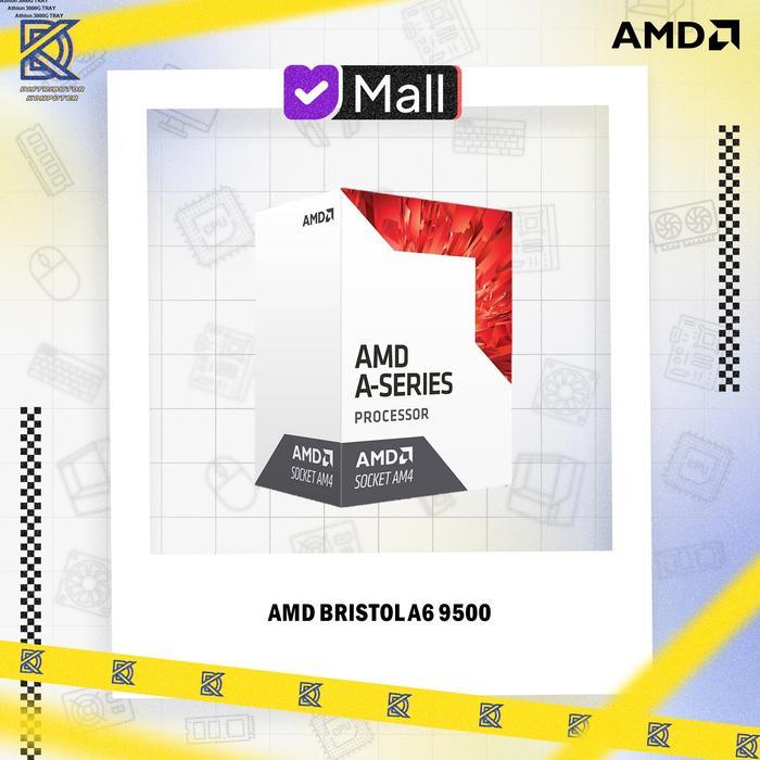 AMD AM4 BRISTOL 7th Gen A6 9500 APU