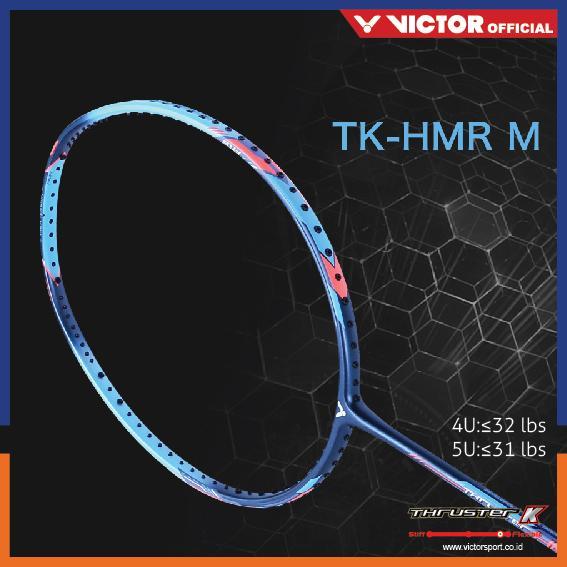 Raket VICTOR Thruster K HMR / Thruster Hmr / TK HMR / Tk-HMR