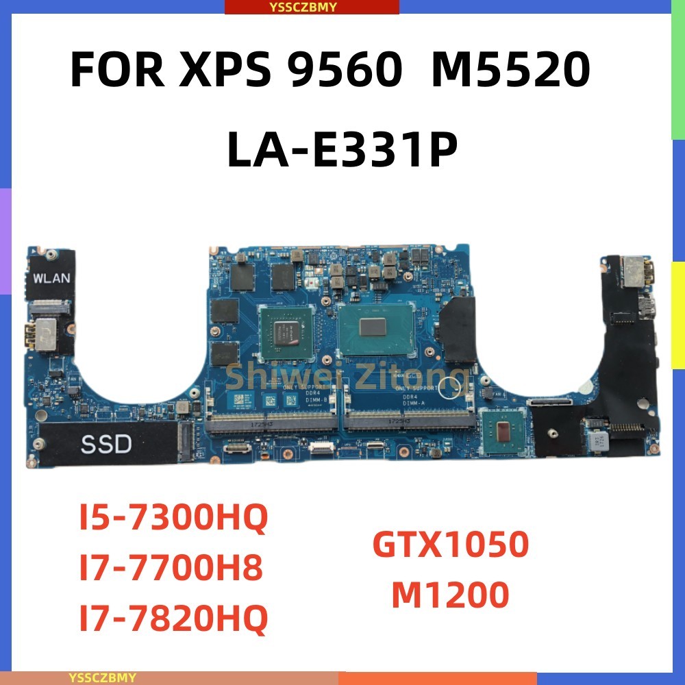 Cam00 La-E331P For Dell Precision 15 5520 X 15 9560 Laptop Motherboard With I5-7300Hq I7-7700Hq
