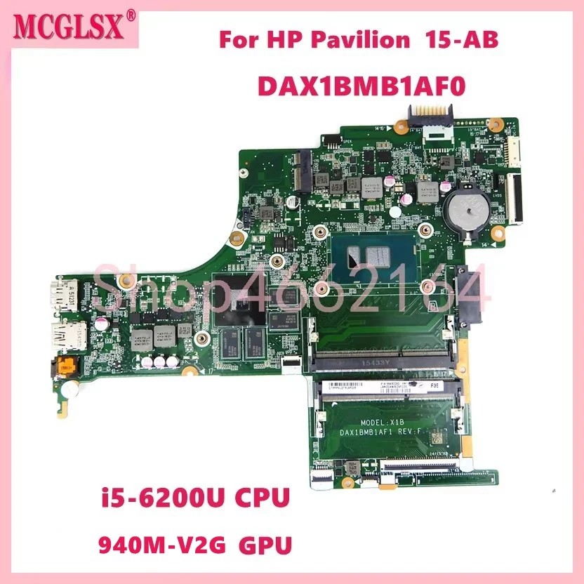 Dax1Bmb1Af0 With I5-6200U Cpu Gtx940M-V2G Gpu Mainboard For Hp Pavilion 15-Ab Tpn-Q159 X1Bd Laptop