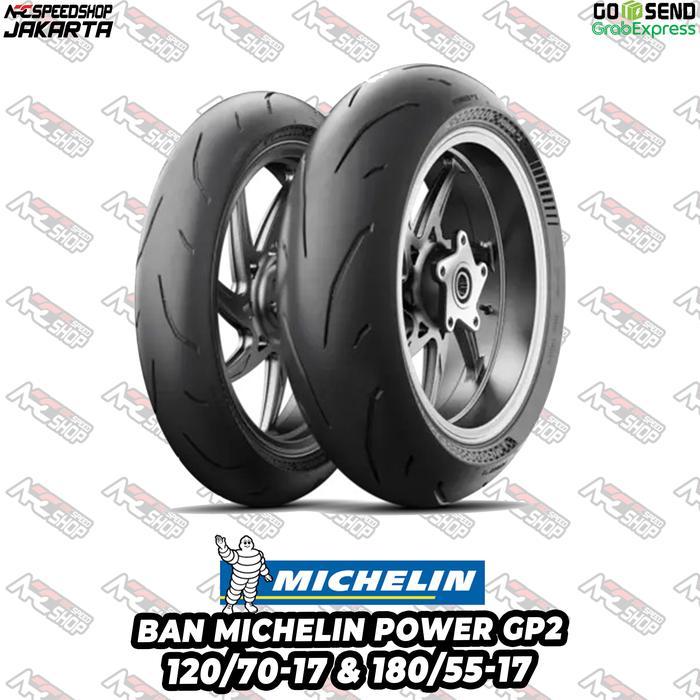 Ban MICHELIN Power GP2 120 70 R17 120/70-17 160 60 R17 160/60-17 180 55 R17 180/55-17 190 55 R17