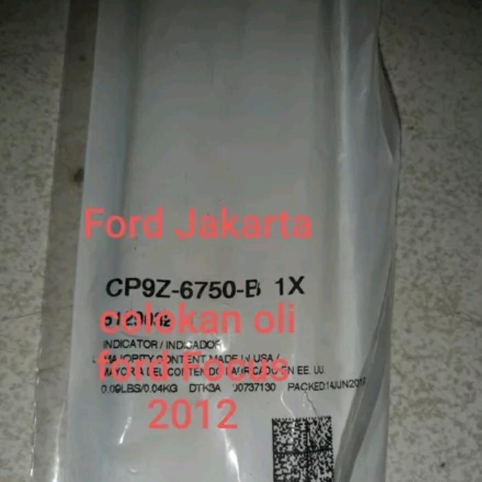 colokan oli ford focus 2012 new 2013 2014 2015. original ford 2000cc