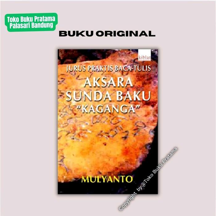 Buku Aksara Sunda KAGANGA - Mulyanto - ORI