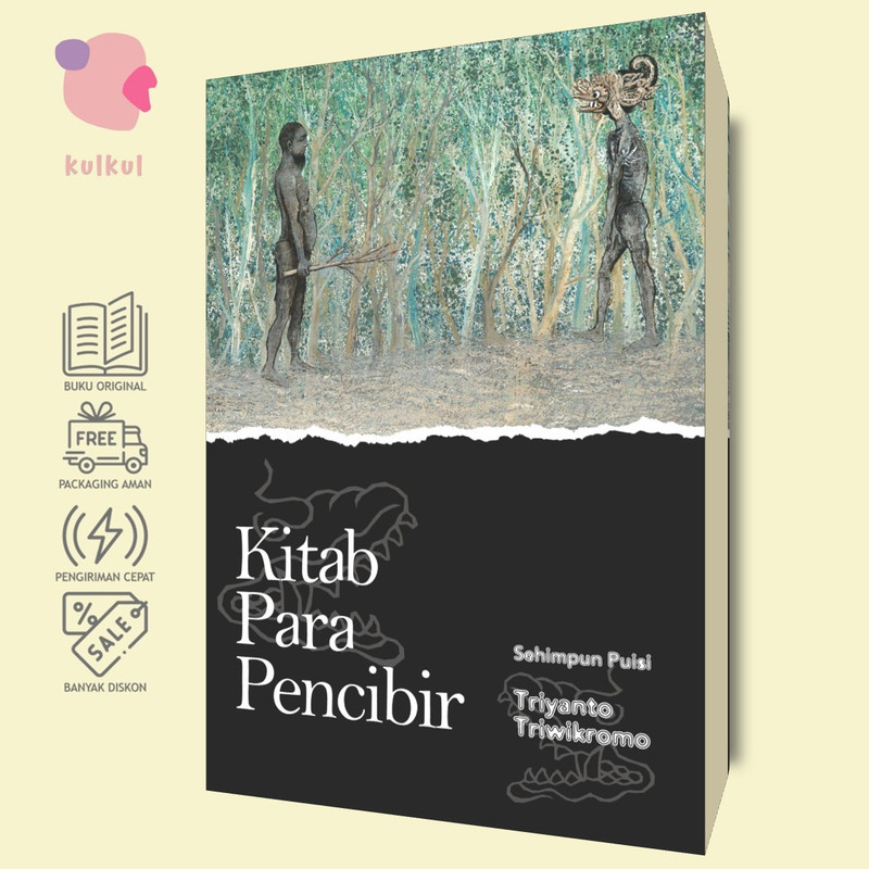 [DIVA Press] Kitab Para Pencibir (Puisi) - Triyanto Triwikromo