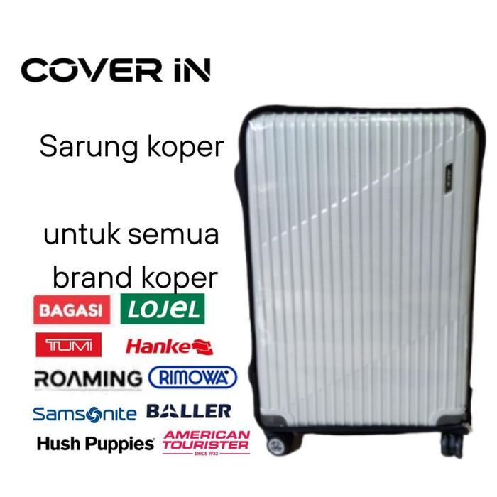 Sarung Koper Pelindung Koper Cover Koper SEMUA KOPER Lengkap Semua Ukuran 18inch- 30inch *