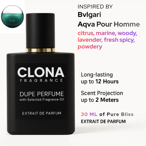 Extrait Parfum Pria Bulgaree Aqva Pour Homme - Clona Fragrance || The Dupe Inspired Perfume