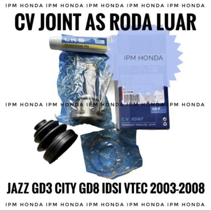 Ho Sel Cv Joint Outer As Roda Luar Honda Jazz Gd3 City Gd8 Idsi Vtec 2003 2004 2005 2006 2007 2008