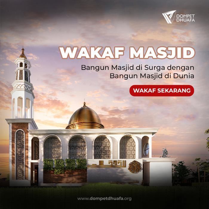 Voucher Donasi Wakaf Masjid - Dompet Dhuafa